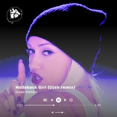 HOLLABACK GIRL BAILE FUNK REMIX (PROD BY UJAH)