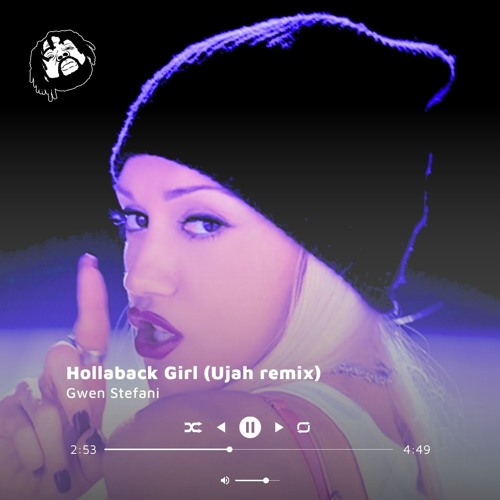 HOLLABACK GIRL BAILE FUNK REMIX (PROD BY UJAH)