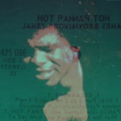James Brown - Hot Pans (Rare Freestyle)