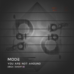 mode_X_ You are not around E06 A [Clip 2]
