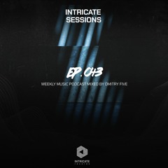 Five - Intricate Sessions Podcast 043