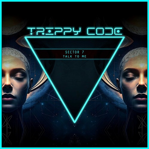 Sector 7 - Talk To Me (Radio Edit) | FREE DL