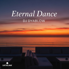 Eternal Dance - DJ Dyablow