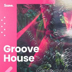 Groove House 2022