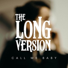 Call Me Baby