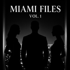 CΛRMIИΞ - MIAMI FILES, VOL. 1