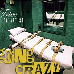 Going Crazy