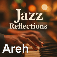 Jazz Reflections