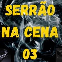 SERRÃO NA CENA 03 MC''S CG,DL & DIEGO 7L ( DJ PKM )2022