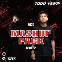 MAINSTAGE MASHUP PACK 2025 Vol.2 (TOGO&TAKAHIRO)