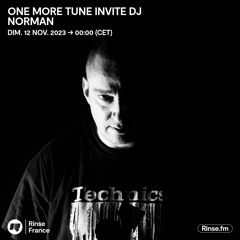 One More Tune #145 w/ DJ Norman - 12 Novembre 2023