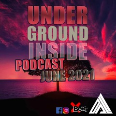 Underground Inside Podcast June 2021