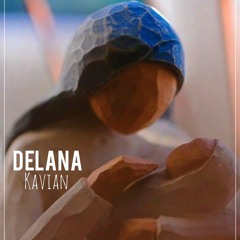 DELANA (prod by kavian)
