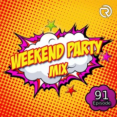 PRESENTS: WEEKEND PARTY MIX 2025