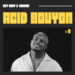 Hey Bony x Aknose - Moustik (ACID BOUYON #2)