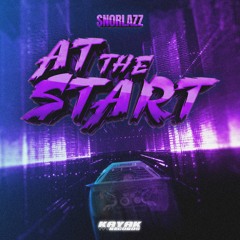 Sn0rlazz - At The Start