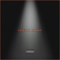 FEELS RIGHT (prod. 7ink)