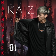 KAIZ MASHUP PACK #01 [ Free Download ]