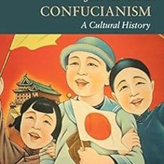 ACCESS PDF 💖 Japanese Confucianism: A Cultural History (New Approaches to Asian Hist