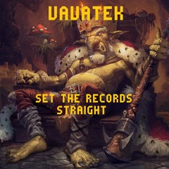 VaVaTeK- Set the records straight