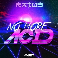 Ratus - No More Acid (2021) [FREE DOWNLOAD]