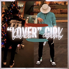 “Lover” Girl(Ft. Leo)