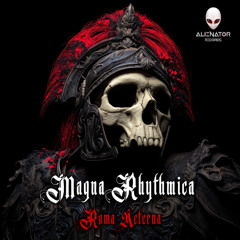 Magna Rhythmica - Roma Aeterna (Preview)