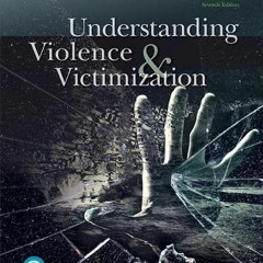 [Get] PDF 💚 Understanding Violence and Victimization (What's New in Criminal Justice