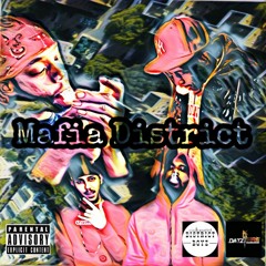 Wolf Da Great - Mafia District ft. Guwopp B X Punxhy B