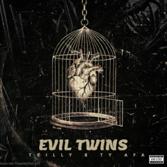 EVIL TWINS (feat. TY AFA)