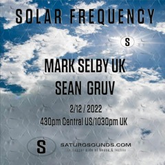 Mark Selby - Guest  Mix For Solar Frequency Feb 12th 2022