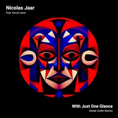 With Just One Glance