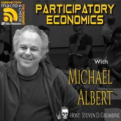 Participatory Economics with Michael Albert