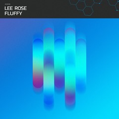 Lee Rose - Fluffy