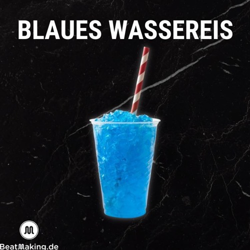 zara Type Beat / Blaues Wassereis (prod. by 7Ventus)