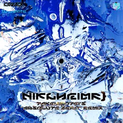 celtix - Niflheimr (takehirotei's "Absolute Zero" remix) [F/C RespokE : GTS 2024]