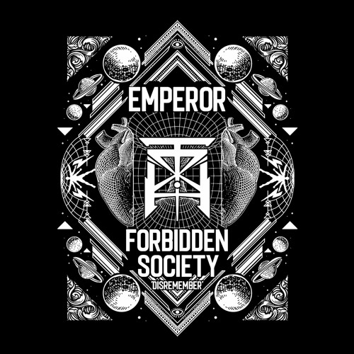 Emperor & Forbidden Society - Disremember
