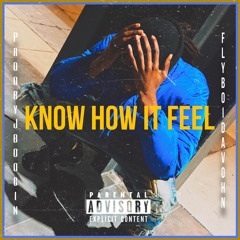 FlyboiDavohn - Know How It Feel (Prod by Jboogin)
