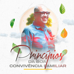 Princípios da boa convivência familiar
