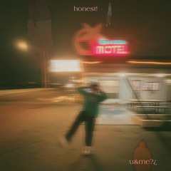 honest! (ft. AKUMA & stopaiden!)(prod. Nevod)