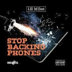 Lil Mdot - Stop Backing Out Phones (Remix)