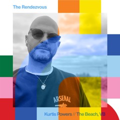 The Rendezvous - Kurtis Powers // 22-09-24