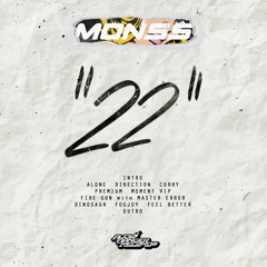 MONSS "22" LP Mini Mix (OUT NOW)