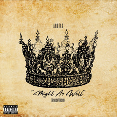 Abdías | Might As Well (Spanish Version)
