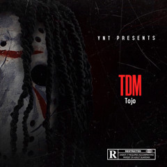 Tojo - TDM
