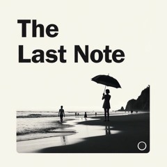 Nốt nhạc cuối (The last note)