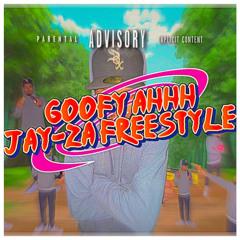 Goofy Ahh (JAY-ZA Freestyle)
