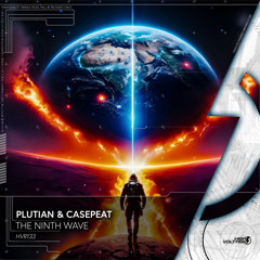 Plutian, Casepeat - The Ninth Wave