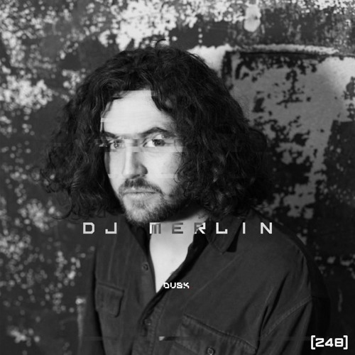 DUSK248 By DJ Merlín