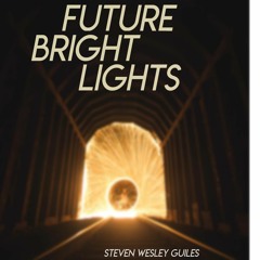 Future Bright Lights